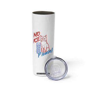 No Ice Please Angry Cat Graphic Skinny Tumbler Subtle Against Ice Protest Political Resistance TS02 Print Your Wear