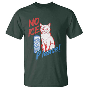No Ice Please Angry Cat Graphic T Shirt Subtle Against Ice Protest Political Resistance TS02 Dark Forest Green Print Your Wear