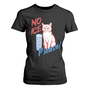 No Ice Please Angry Cat Graphic T Shirt For Women Subtle Against Ice Protest Political Resistance TS02 Black Print Your Wear