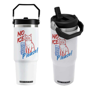 No Ice Please Angry Cat Graphic Flip Straw Tumbler Subtle Against Ice Protest Political Resistance TS02 One Size: 30 oz White Print Your Wear