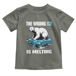 The Wrong Ice is Melting Polar Bear Toddler T Shirt Against Ice Environmental Activist Protest TS02 Military Green Print Your Wear