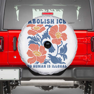 Retro Floral Protest Abolish Ice Spare Tire Cover No Human is Illegal Peaceful Pro-Immigrant TS02 White Print Your Wear