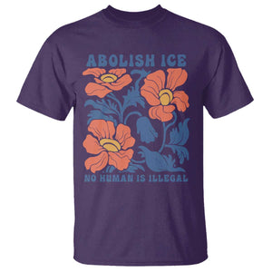 Retro Floral Protest Abolish Ice T Shirt No Human is Illegal Peaceful Pro-Immigrant TS02 Purple Print Your Wear