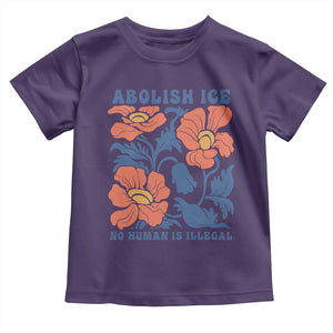 Retro Floral Protest Abolish Ice Toddler T Shirt No Human is Illegal Peaceful Pro-Immigrant TS02 Purple Print Your Wear