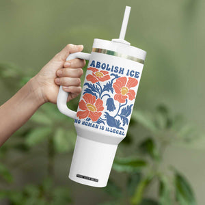 Retro Floral Protest Abolish Ice Tumbler With Handle No Human is Illegal Peaceful Pro-Immigrant TS02 Print Your Wear