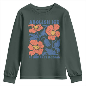Retro Floral Protest Abolish Ice Youth Sweatshirt No Human is Illegal Peaceful Pro-Immigrant TS02 Dark Forest Green Print Your Wear