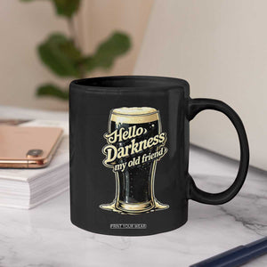 Hello Darkness My Old Friend Funny Stout Beer Coffee Mug Vintage Craft Brew Lovers TS02 Print Your Wear