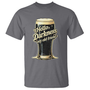 Hello Darkness My Old Friend Funny Stout Beer T Shirt Vintage Craft Brew Lovers TS02 Charcoal Print Your Wear