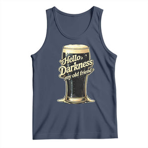 Hello Darkness My Old Friend Funny Stout Beer Tank Top Vintage Craft Brew Lovers TS02 Navy Print Your Wear