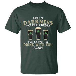 Hello Darkness My Old Friend Funny Irish Stout Beer T Shirt St. Patrick’s Day Drinking Humor Craft Brew Lovers TS02 Dark Forest Green Print Your Wear