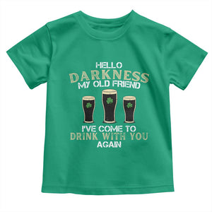 Hello Darkness My Old Friend Funny Irish Stout Beer Toddler T Shirt St. Patrick’s Day Drinking Humor Craft Brew Lovers TS02 Irish Green Print Your Wear