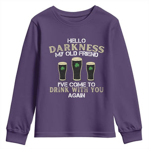 Hello Darkness My Old Friend Funny Irish Stout Beer Youth Sweatshirt St. Patrick’s Day Drinking Humor Craft Brew Lovers TS02 Purple Print Your Wear