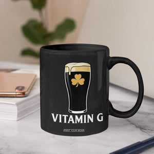 Vitamin G Funny Irish Stout Beer Coffee Mug St. Patrick’s Day Drinking Humor TS02 Print Your Wear