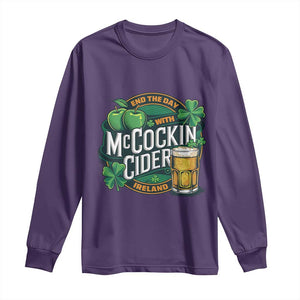 End the Day with McCockin Cider Long Sleeve Shirt Funny Irish Drinking Apple Cider St Patricks Day Adult Humor TS02 Purple Print Your Wear