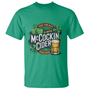 End the Day with McCockin Cider T Shirt Funny Irish Drinking Apple Cider St Patricks Day Adult Humor