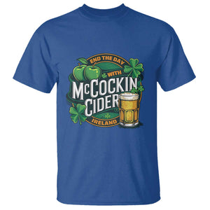 End the Day with McCockin Cider T Shirt - Funny Irish Drinking - Apple Cider St Patricks Day - Adult Humor TS02 Royal Blue Print Your Wear