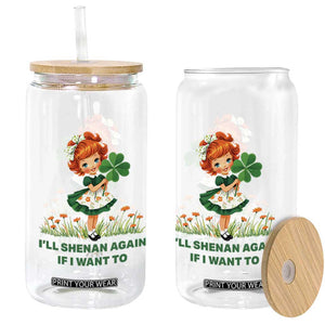 Funny I Will Shenan Again If I Want To Glass Can Cute Aesthetic Irish Girl Shamrock St Patricks Day Humor TS02 Print Your Wear
