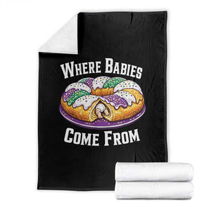 Funny Mardi Gras King Cake Throw Blanket Where Babies Come From Louisiana Humor TS02 Black Print Your Wear