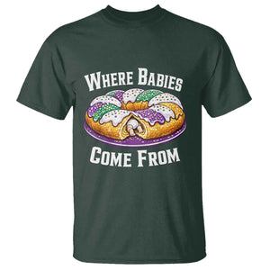 Funny Mardi Gras King Cake T Shirt Where Babies Come From Louisiana Humor TS02 Dark Forest Green Print Your Wear