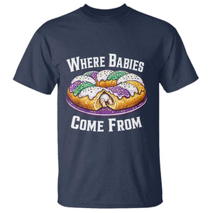 Funny Mardi Gras King Cake T Shirt Where Babies Come From Louisiana Humor TS02 Navy Print Your Wear