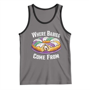 Funny Mardi Gras King Cake Tank Top Where Babies Come From Louisiana Humor TS02 Deep Heather Black Print Your Wear