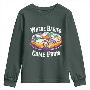 Funny Mardi Gras King Cake Youth Sweatshirt Where Babies Come From Louisiana Humor TS02 Dark Forest Green Print Your Wear