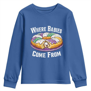 Funny Mardi Gras King Cake Youth Sweatshirt Where Babies Come From Louisiana Humor TS02 Royal Blue Print Your Wear