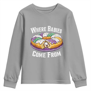 Funny Mardi Gras King Cake Youth Sweatshirt Where Babies Come From Louisiana Humor TS02 Sport Gray Print Your Wear