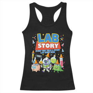 Lab Story Every Test Tells a Story Lab Week 2026 Racerback Tank Top Science Characters Lab Techs Medical Laboratory TS02 Black Print Your Wear