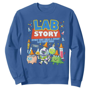Lab Story Every Test Tells a Story Lab Week 2026 Sweatshirt Science Characters Lab Techs Medical Laboratory TS02 Royal Blue Print Your Wear