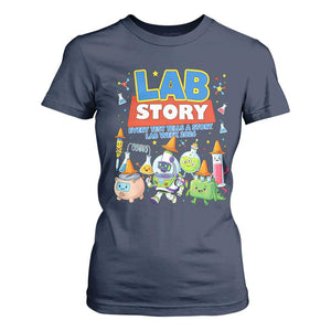 Lab Story Every Test Tells a Story Lab Week 2026 T Shirt For Women Science Characters Lab Techs Medical Laboratory TS02 Navy Print Your Wear