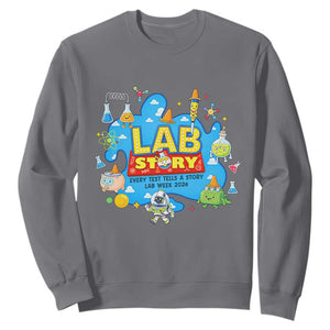 Lab Story Lab Week 2026 Celebration Sweatshirt Every Test Tells a Story Medical Lab Tech Appreciation Gift TS02 Charcoal Print Your Wear