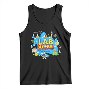 Lab Story Lab Week 2026 Celebration Tank Top Every Test Tells a Story Medical Lab Tech Appreciation Gift TS02 Black Print Your Wear