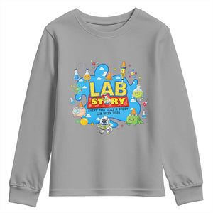 Lab Story Lab Week 2026 Celebration Youth Sweatshirt Every Test Tells a Story Medical Lab Tech Appreciation Gift TS02 Sport Gray Print Your Wear