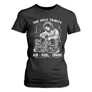 Funny Mechanic Jesus Holy Trinity Air Fuel Spark T Shirt For Women Christian Car Lover Humor Gift for Gearheads TS02 Black Print Your Wear