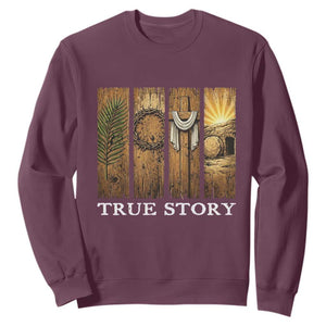 Christian Easter True Story Resurrection Scene Vintage Sweatshirt Faith Based Jesus Empty Tomb Gift for Believers TS02 Maroon Print Your Wear