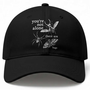 You Are Not Alone There Are Bugs Vintage Dark Academia Baseball Cap Insect Entomology Humor Folk Indie Music Lover
