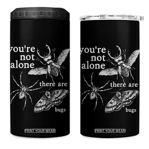 You Are Not Alone There Are Bugs Vintage Dark Academia 4 in 1 Can Cooler Tumbler Insect Entomology Humor Folk Indie Music Lover