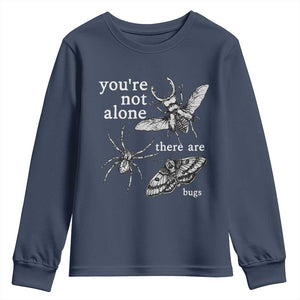 You Are Not Alone There Are Bugs Vintage Dark Academia Youth Sweatshirt Insect Entomology Humor Folk Indie Music Lover