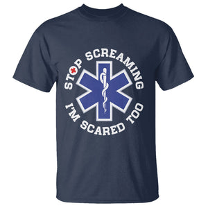 Funny Nurse T Shirt Stop Screaming I'm Scared Too Nursing Life Red Cross TS02 Navy Printyourwear