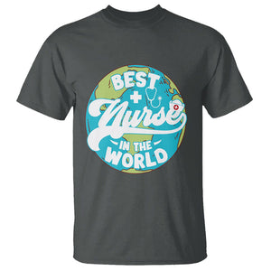 Nurse Appreciation T Shirt Best Nurse In The World Nursing Scrub Life TS02 Dark Heather Printyourwear