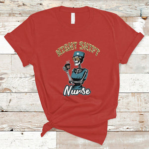Funny Nurse T Shirt Funny Night Shift Nurse Skeleton Nurse Halloween RN Nurses Pride, Scrub Life, Nurse Life Pride, Nurse Appreciation Gift for Nurse Week TS02 Red Printyourwear