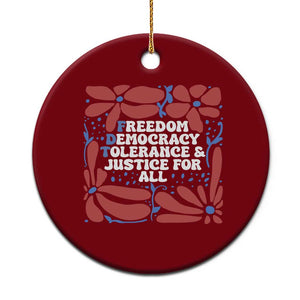 Subtle FDT Ceramic Ornament Freedom Democracy Tolerence and Justice For All TS02 1pc Red Print Your Wear