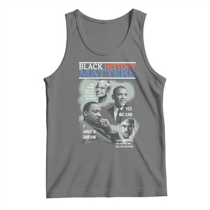 Black History Matters Tank Top MLK Malcolm X Obama Rosa Parks Inspirational Tribute TS02 Black Heather Print Your Wear