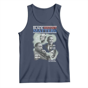 Black History Matters Tank Top MLK Malcolm X Obama Rosa Parks Inspirational Tribute TS02 Navy Print Your Wear