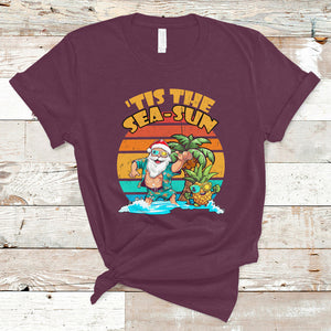 Tis The Sea-Sun Santa Beach Summer Season Christmas In July T Shirt TS02 Maroon Printyourwear