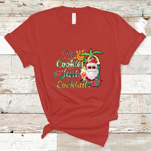 No Cookies Just Cocktails Hawaiian Santa Christmas In July T Shirt TS02 Red Printyourwear