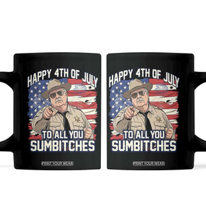 Happy 4th of July To All You Sumbitches Funny Sheriff Coffee Mug Retro Movie Quote Inspo Country Humor