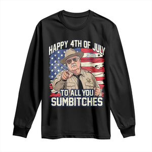 Happy 4th of July To All You Sumbitches Funny Sheriff Long Sleeve Shirt Retro Movie Quote Inspo Country Humor