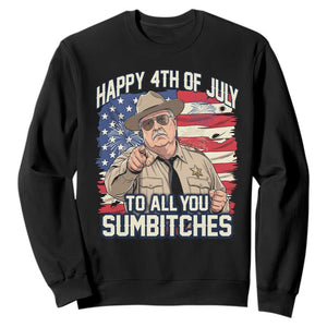 Happy 4th of July To All You Sumbitches Funny Sheriff Sweatshirt Retro Movie Quote Inspo Country Humor